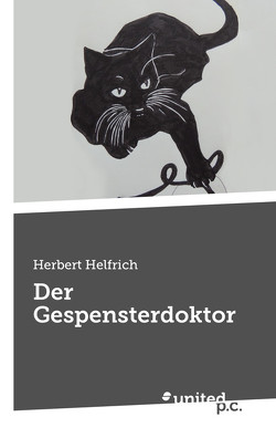 Der Gespensterdoktor von Helfrich,  Herbert