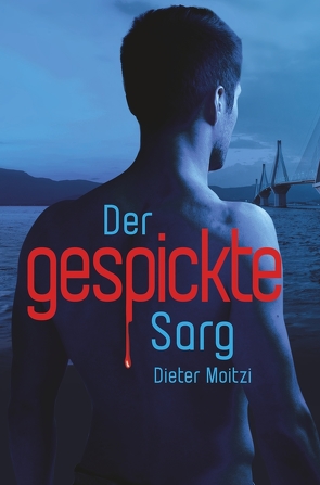 Der gespickte Sarg von Moitzi,  Dieter