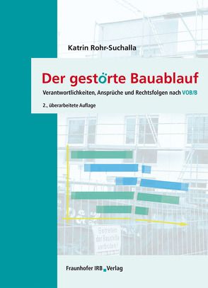 Der gestörte Bauablauf. von Rohr-Suchalla,  Katrin