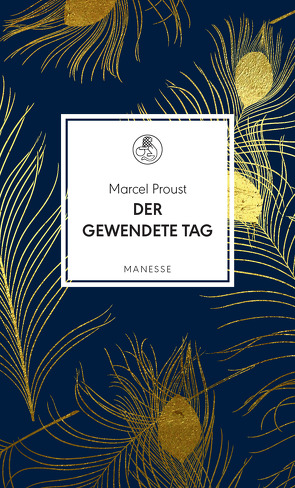 Der gewendete Tag von Helbling,  Hanno, Proust,  Marcel, Viragh,  Christina