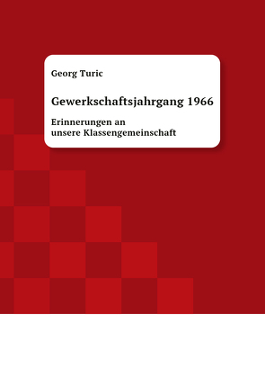 Der Gewerkschaftsjahrgang 1966 von Turic,  Georg