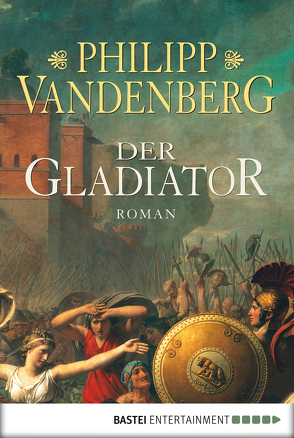 Der Gladiator von Vandenberg,  Philipp