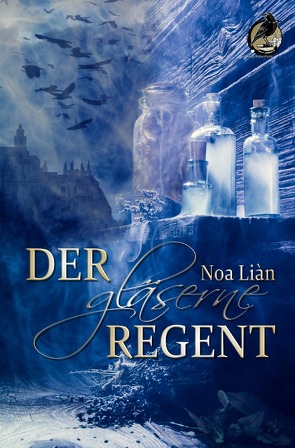 Der gläserne Regent von Liàn,  Noa