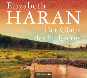 Der Glanz des Südsterns von Haran,  Elizabeth, Lorenz,  Isabell, Marianetti,  Michael, Scholz,  Irina
