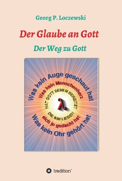 Der Glaube an Gott von Loczewski,  Georg P