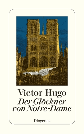 Der Glöckner von Notre-Dame von Hugo,  Victor, Wanderer,  Philipp