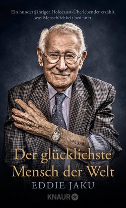 Der glücklichste Mensch der Welt von Jaku,  Eddie, Strerath-Bolz,  Dr. Ulrike