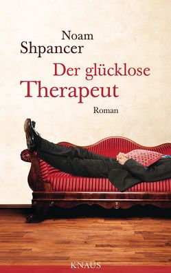 Der glücklose Therapeut von Heinrich,  Brigitte, Shpancer,  Noam