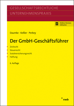 Der GmbH-Geschäftsführer von Daumke,  Michael, Keßler,  Jürgen, Perbey,  Uwe