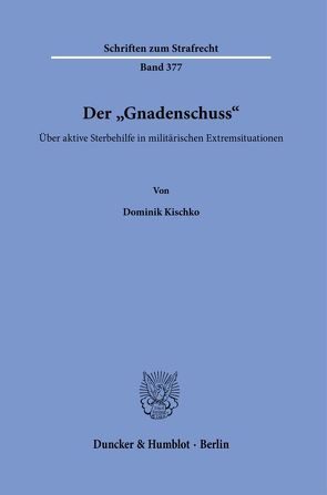 Der „Gnadenschuss“. von Kischko,  Dominik