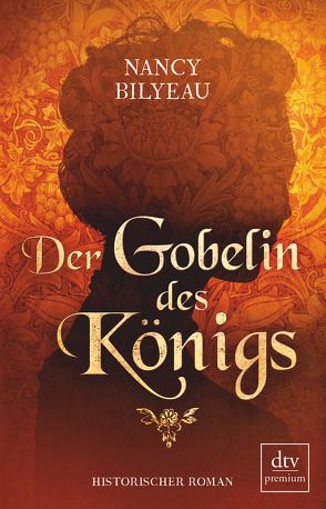 Der Gobelin des Königs von Bilyeau,  Nancy, Sandberg-Ciletti,  Mechtild