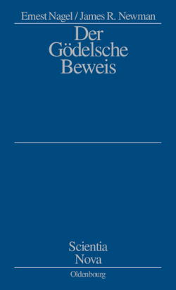 Der Gödelsche Beweis von Nagel,  Ernest, Newman,  James R.