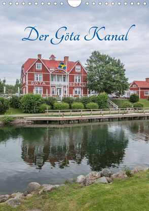 Der Göta Kanal (Wandkalender 2020 DIN A4 hoch) von Drees,  Andreas, www.drees.dk