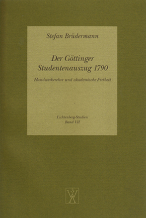 Der Göttinger Studentenauszug 1790 von Brüdermann,  Stefan, Joost,  Ulrich