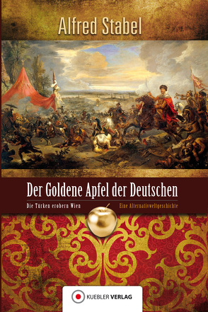 Der Goldene Apfel der Deutschen von Stabel,  Alfred