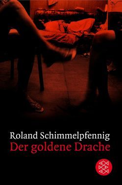 Der goldene Drache von Schimmelpfennig,  Roland