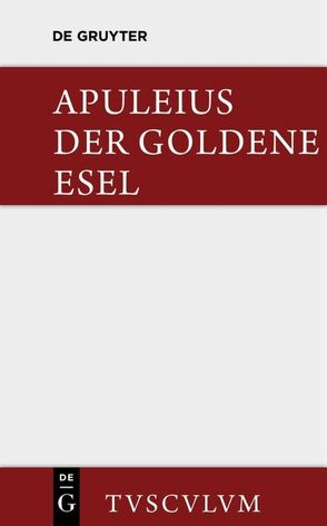 Der goldene Esel von Apuleius, Brandt,  Edward, Ehlers,  Wilhelm