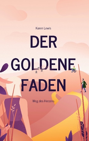 Der goldene Faden von Lewis,  Karen