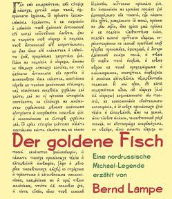 Der goldene Fisch von Lampe,  Bernd