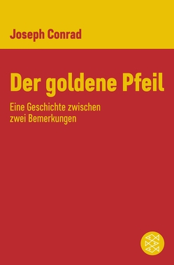 Der goldene Pfeil von Conrad,  Joseph, Schürenberg,  Walter