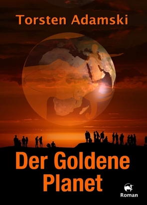 Der Goldene Planet von Adamski,  Torsten