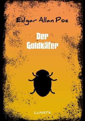 Der Goldkäfer von Poe,  Edgar Allan
