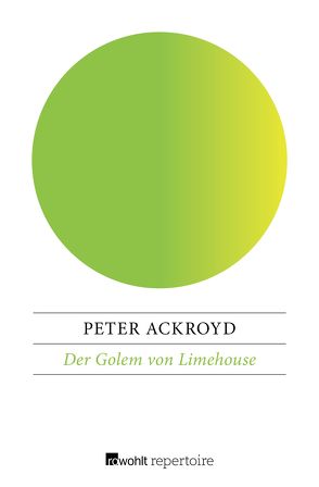 Der Golem von Limehouse von Ackroyd,  Peter, Rullkötter,  Bernd