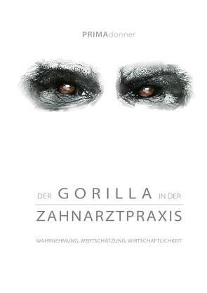 Der Gorilla in der Zahnarztpraxis von Challakh,  Beate, Deda,  Henny, Schnelke,  Sabine