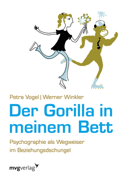 Der Gorilla in meinem Bett von Vogel,  Petra, Winkler,  Werner