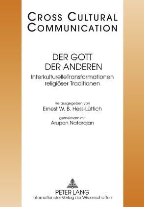 Der Gott der Anderen von Hess-Lüttich,  E.W.B., Natarajan,  Aru Pon