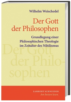 Der Gott der Philosophen von Weischedel,  Wilhelm
