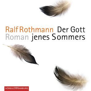 Der Gott jenes Sommers von Lacher,  Shenja, Puls,  Wiebke, Rothmann,  Ralf