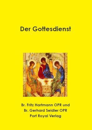 Der Gottesdienst von Hartmann,  Fritz, Seidler,  Gerhard