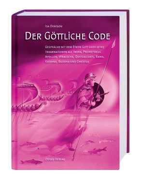 Der Göttliche Code von Denison,  Isa, Fuhrmann,  Horst