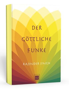 Der göttliche Funke von Singh,  Rajinder