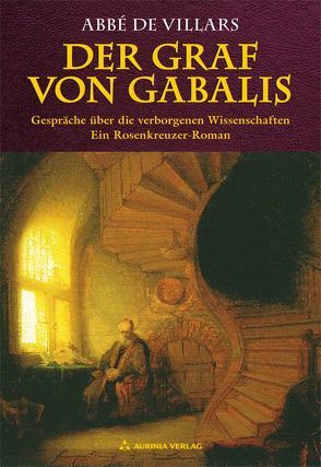 Der Graf von Gabalis – Gespräche über die verborgenen Wissenschaften von Hanegraaff,  Wouter J, Villars,  Abbé de, Villars,  Henri de Montfaucon de