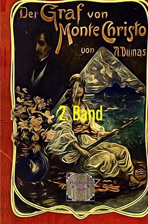 Der Graf von Monte Christo, 2. Band von Brendel,  Walter, Dumas d.Ä.,  Alexandre