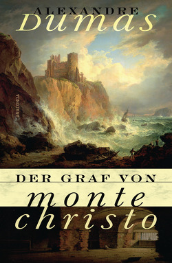 Der Graf von Monte Christo von Dumas,  Alexandre