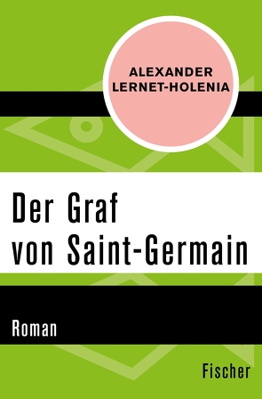 Der Graf von Saint-German von Lernet-Holenia,  Alexander