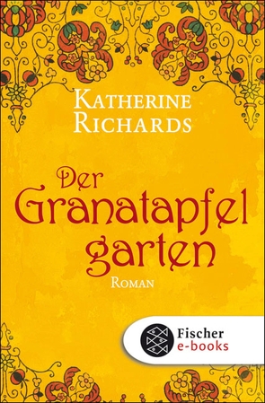 Der Granatapfelgarten von Balkenhol,  Marion, Richards,  Katherine