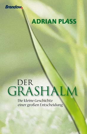 Der Grashalm von Plass,  Adrian