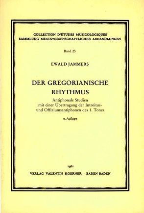 Der gregorianische Rhythmus von Jammers,  Ewald