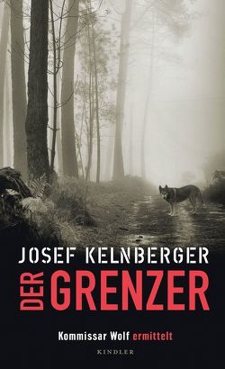 Der Grenzer von Kelnberger,  Josef