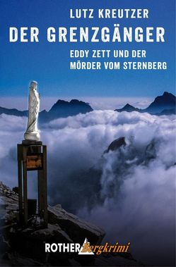 Der Grenzgänger (E-Book) von Kreutzer,  Lutz