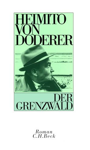 Der Grenzwald von Doderer,  Heimito, Weber,  Dietrich