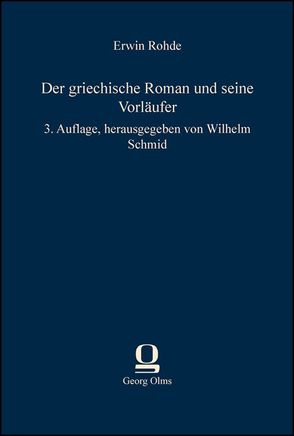 Der griechische Roman und seine Vorläufer von Rohde,  Erwin