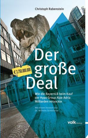 Der große Deal von Rabenstein,  Christoph, Schlötterer,  Wilhelm