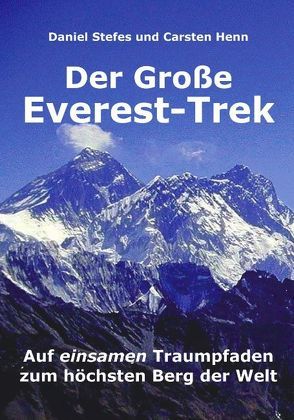 Der Große Everest-Trek von Henn,  Carsten, Stefes,  Daniel