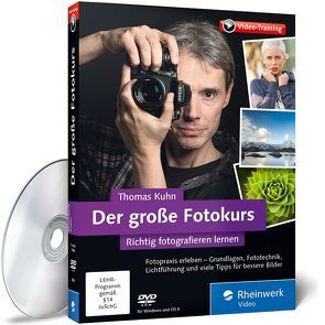 Der große Fotokurs von Kuhn,  Thomas