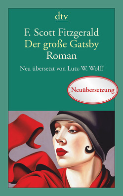 Der große Gatsby von Fitzgerald,  F. Scott, Wolff,  Lutz-W.